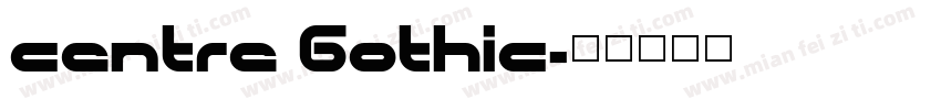 centre Gothic字体转换
